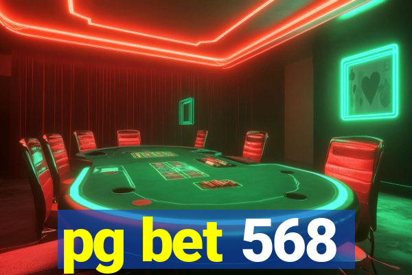 pg bet 568
